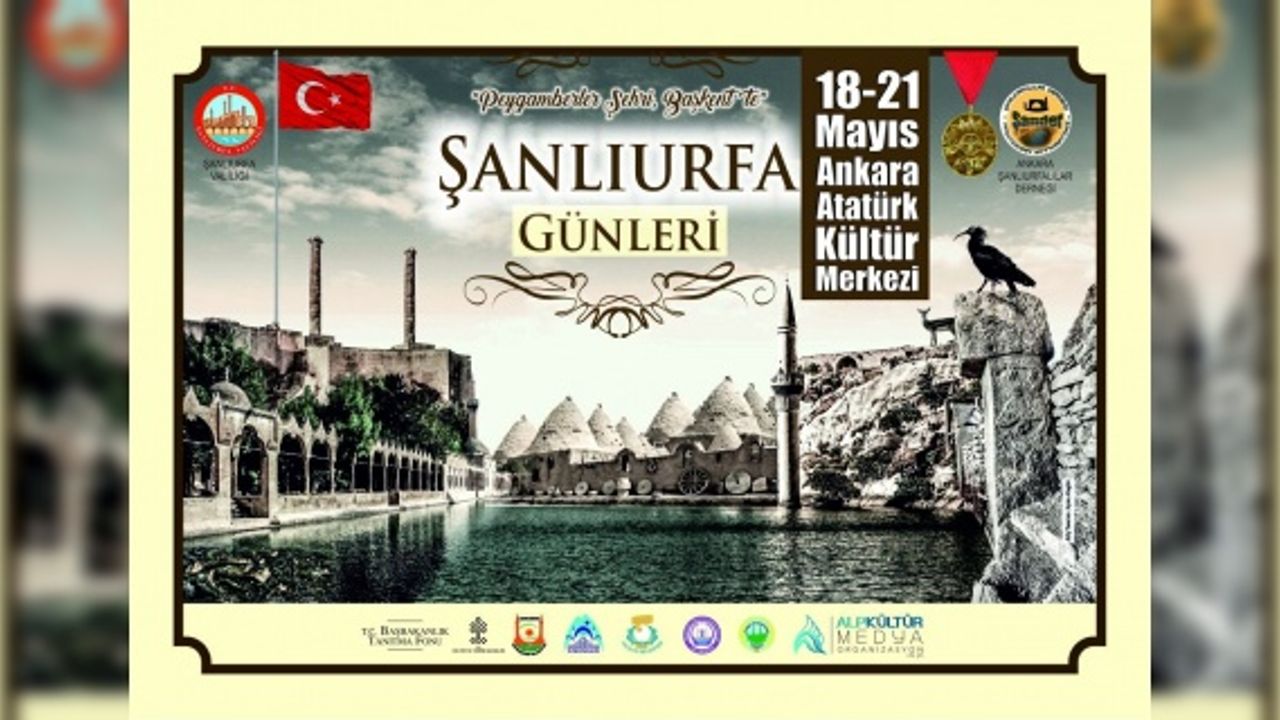 Şanlıurfa Ankara'da yapılacak olan tanıtım günlerine hazır