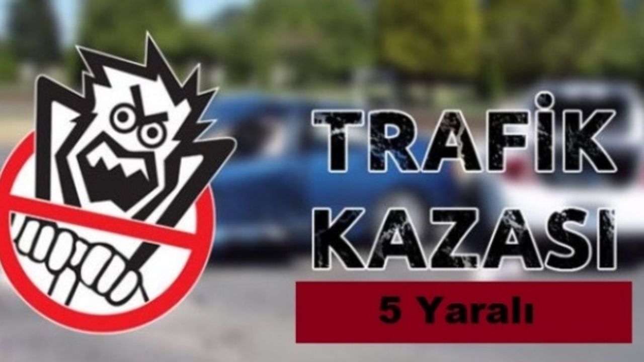 Otomobil ile minibüsün çarpışması sonucu meydana gelen trafik kazasında 5 kişi yaralandı.