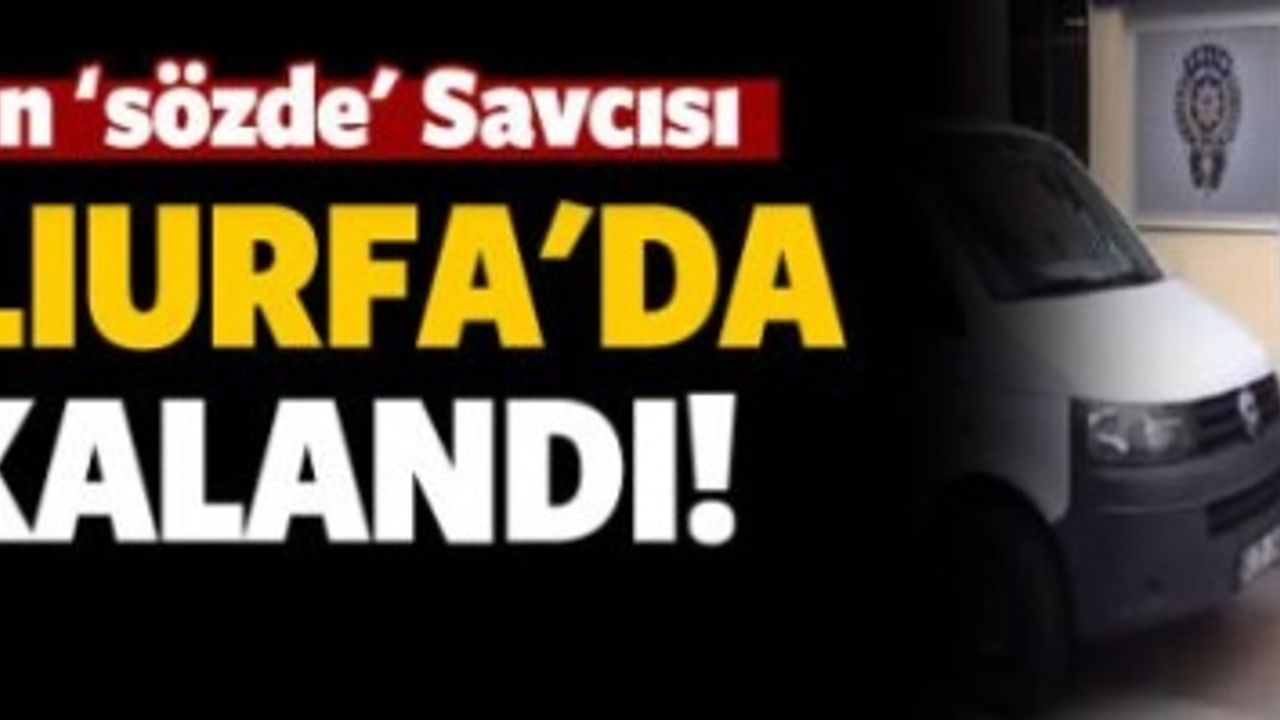 DEAŞ'ın 'savcısı' Şanlıurfa'da yakalandı