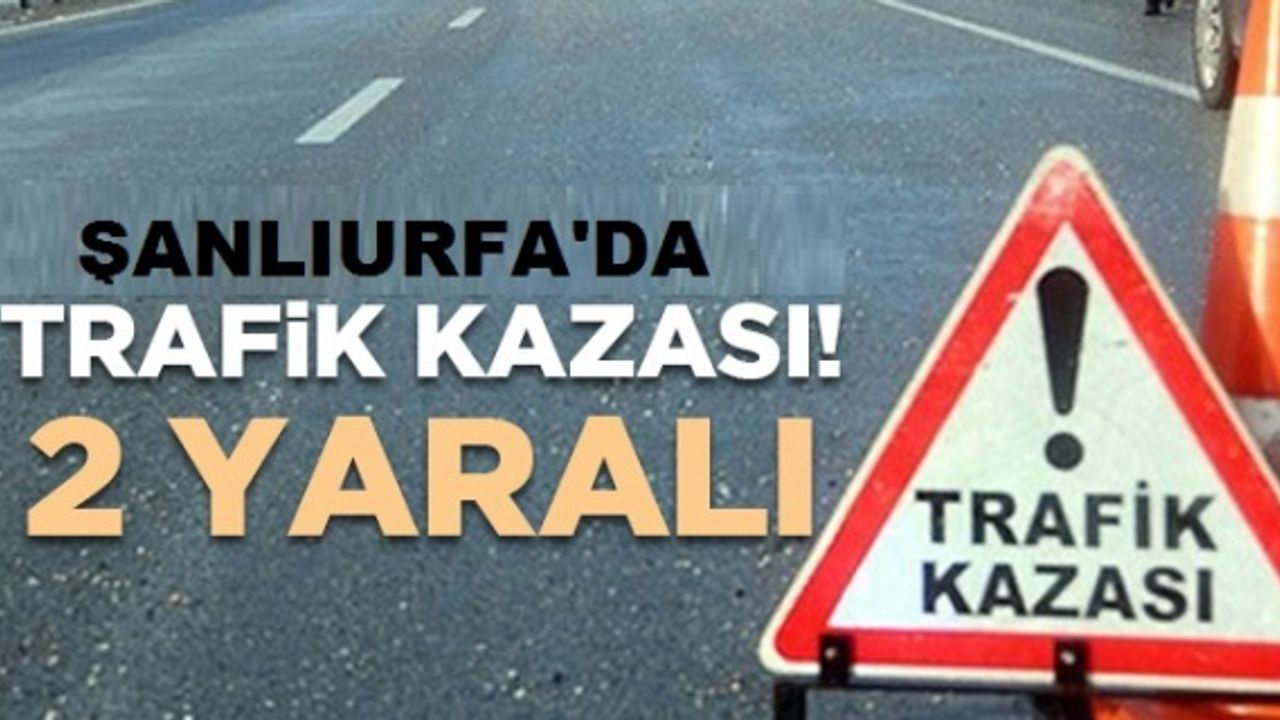 Karaköprü İlçesi’nde meydana gelen trafik kazasında 2 kişi yaralandı.
