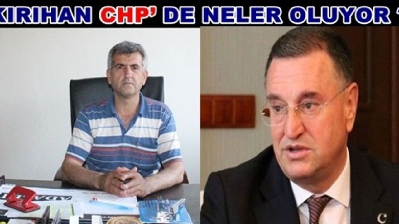 Kırıkhan CHP İlçe Başkanı İsmail Savaşır Görevden Alındı