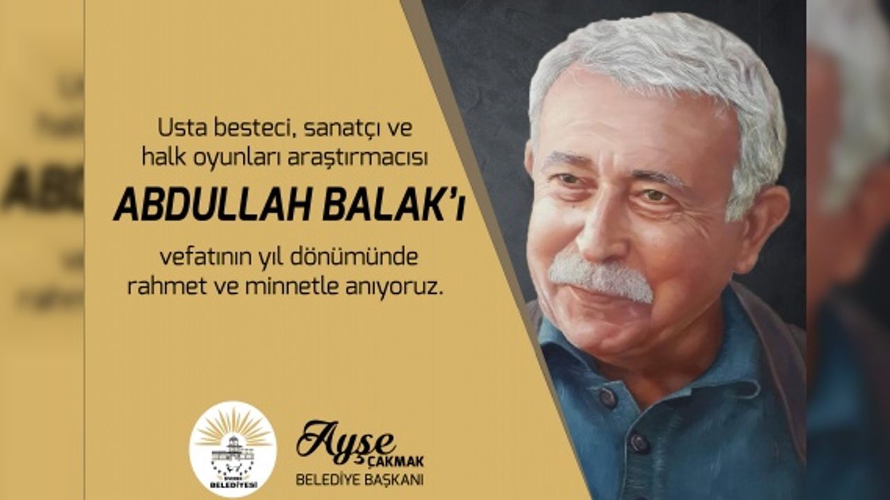 Çakmak "rahmet ve saygıyla anıyorum"