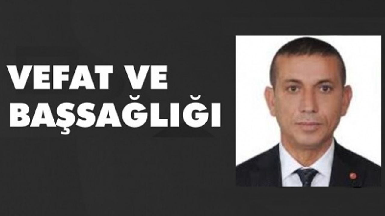 Dellalbaşı "Merhume'ye Allah'tan rahmet CEVHERİ ailesine başsağlığı dilerim"