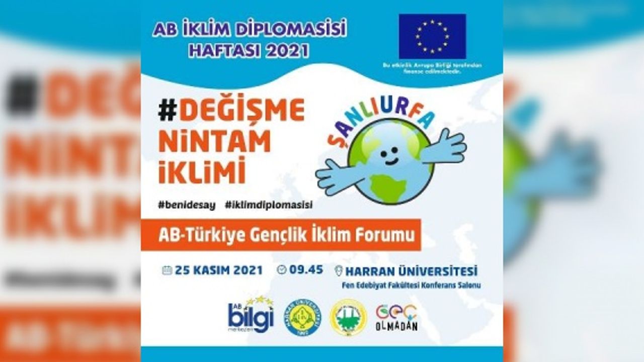 ŞANLIURFA'DA AB-TÜRKİYE GENÇLİK İKLİM FORUMU DÜZENLENECEK
