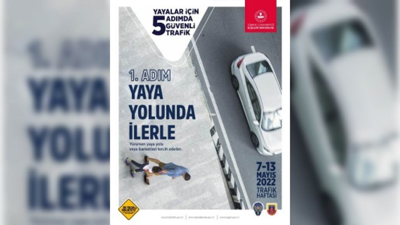 7-13 Mayıs Trafik Haftası Dolayısıyla 81 İl Valiliğine Genelge Gönderildi
