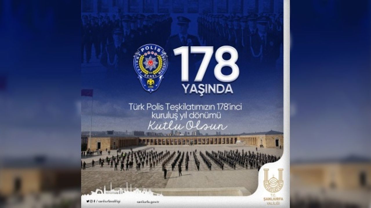 Bugün, Türk Polis Teşkilatı’mızın 178. kuruluş yıl dönümü!