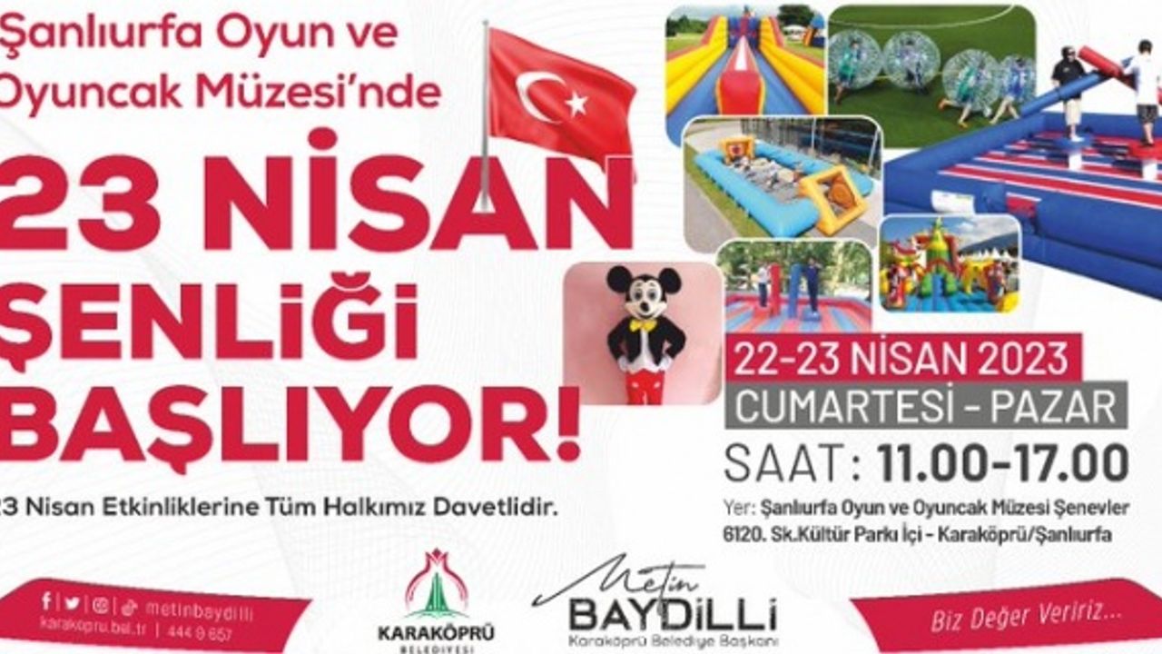 Şanlıurfa Oyun ve Oyuncak Müzesi'nde 23 Nisan Şenliği Başlıyor.