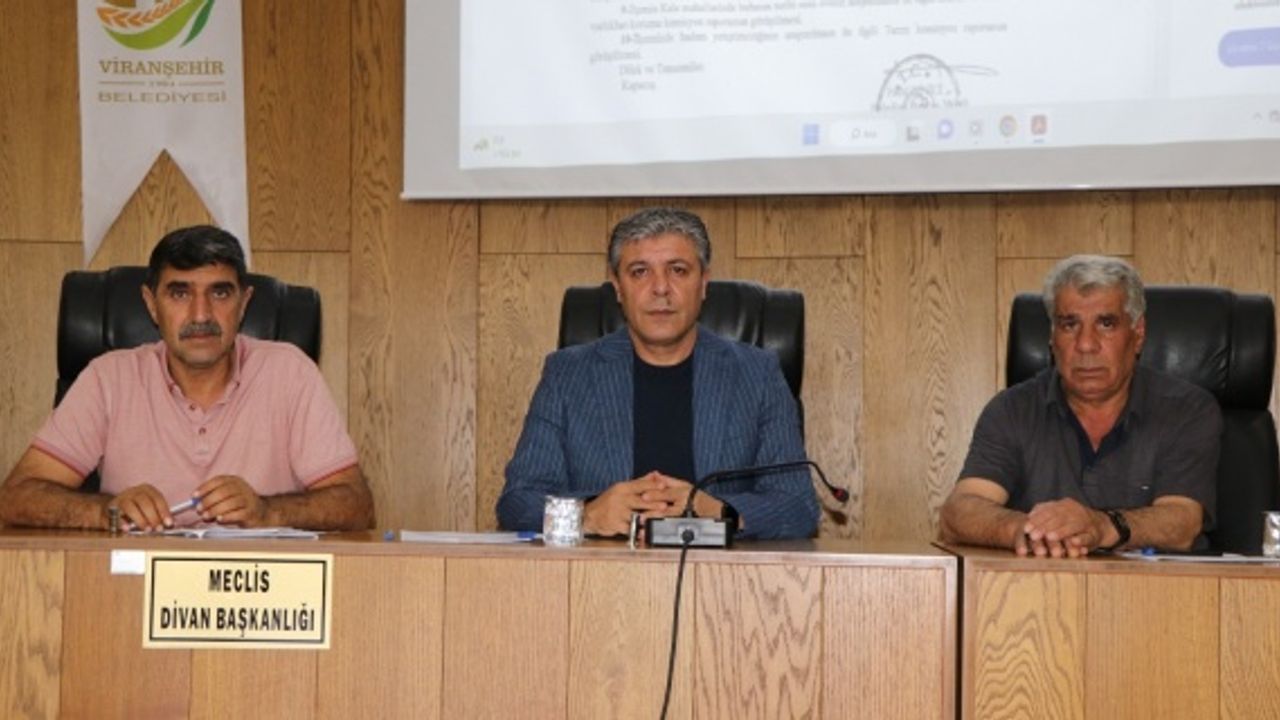 VİRANŞEHİR BELEDİYESİ TEMMUZ AYI MECLİS TOPLANTISI YAPILDI