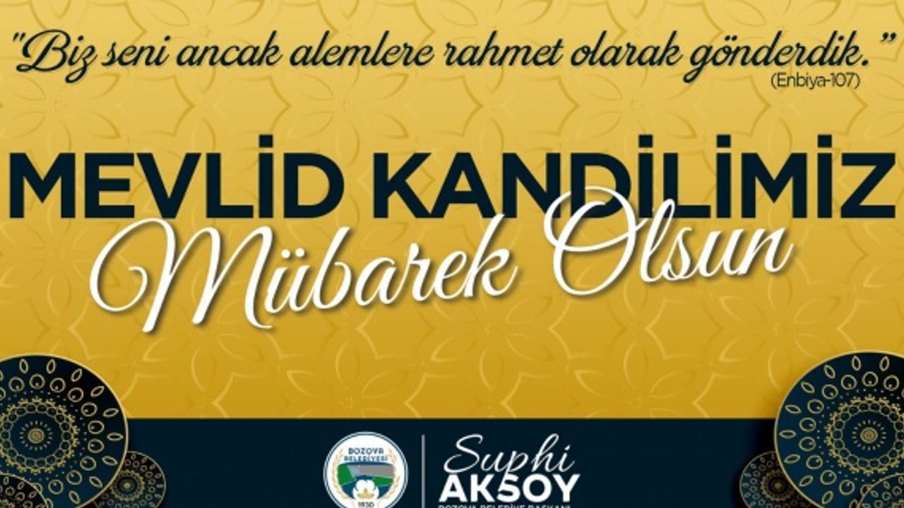 Başkan Aksoy "Mevlid Kandilimiz Mübarek Olsun."