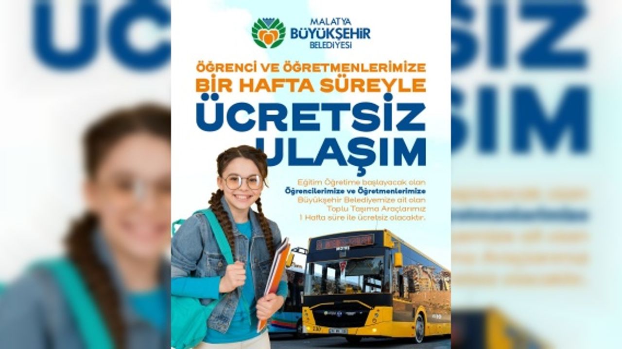 Malatya Büyükşehir "Toplu Taşıma Araçlarımız 1 Hafta süre ile ücretsiz olacaktır"