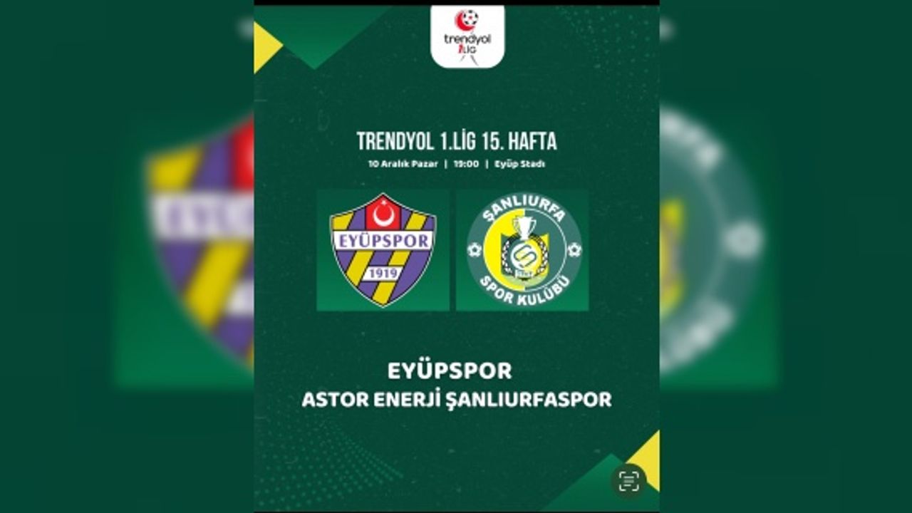 Şanlıurfaspor Eyüpspor Deplasmanına Çıkıyor