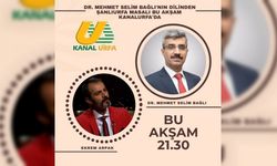 Bağlı'nın dilinden Urfa Masalını kaçırmayın!