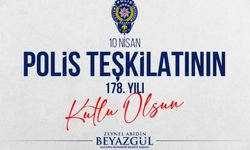 Başkan Beyazgül "Türk Polis Teşkilatı'mızın kuruluşunun 178. yıl dönümü kutlu olsun"