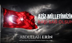 Erin "Aziz milletimizin başı sağ olsun"