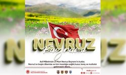 Nevruz’un başta ülkemize ve tüm insanlığa sağlık, huzur, barış ve mutluluk getirmesini dileriz.