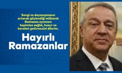 Alataş "manevi duyguları ağır olan Ramazan-ı Şerif’e kavuşmanın sevinci içerisindeyiz."