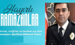 Emniyet Müdürü Aksoy "Ramazan ayı milletçe birlik ve beraberliğin daha da güçlendiği değerli bir aydır"