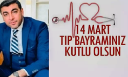 Bülbül "sabır ve şefkatle hastalarına hizmet eden doktorlarımızın 14 Mart Tıp Bayramı kutlu olsun!"