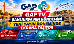 GAP TV, Şanlıurfa’nın Gündemini Yeni Yayın Döneminde Ekranlara Taşıyor...