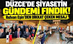 DOST Parti Lideri Rıdvan Eşin Düzce’de: Gölyaka’da Fındık Mesajı, Merkezde Açılış Heyecanı