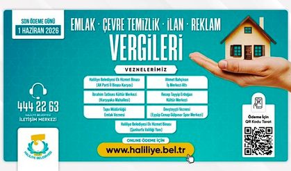HALİLİYE BELEDİYESİ DUYURDU: SON GÜN 1 HAZİRAN