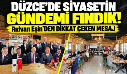 DOST Parti Lideri Rıdvan Eşin Düzce’de: Gölyaka’da Fındık Mesajı, Merkezde Açılış Heyecanı