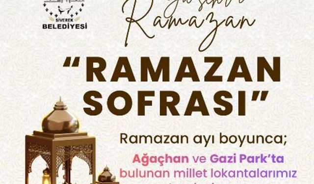Siverek Belediyesinden ''Ramazan Sofrası'' Bereketi