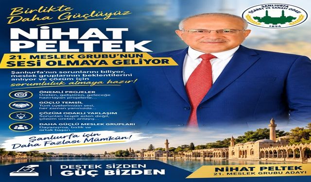 Nihat Peltek, 21. Meslek Grubu’nun Sesi Olmaya Geliyor