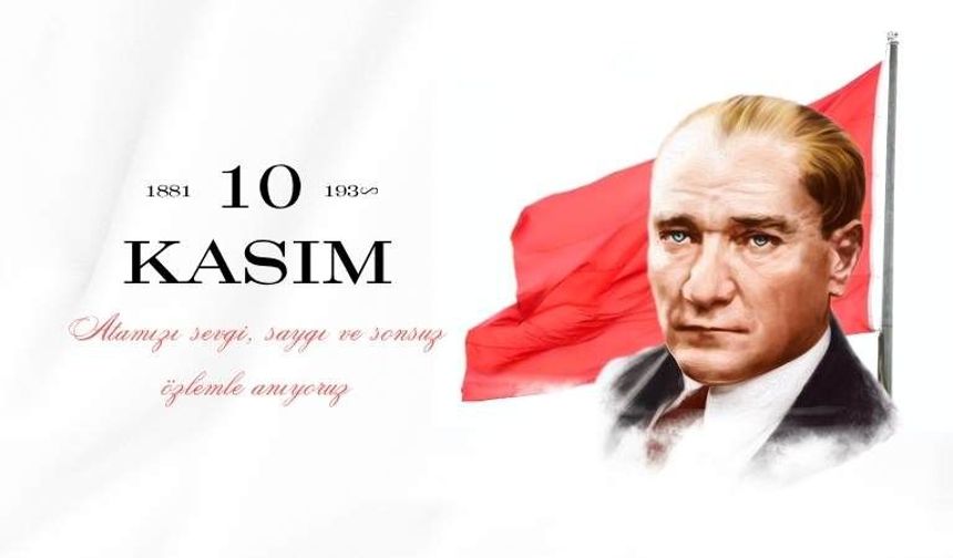 Dellalbaşı "Atatürk’ün bıraktığı miras yarınlarımızı aydınlatmaya devam edecek."