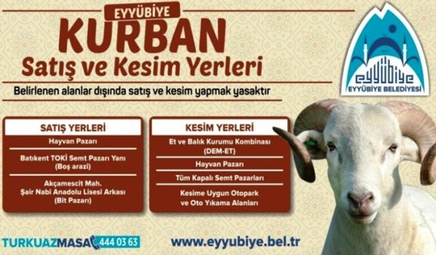 EYYÜBİYE’DE KURBAN SATIŞ VE KESİM YERLERİ DUYURULDU