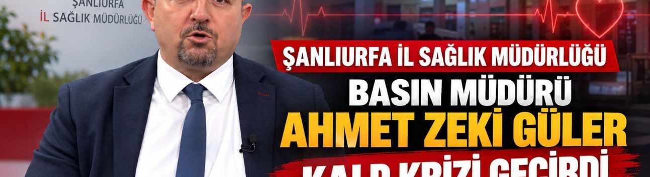 Sağlık Camiasını Korkutan Haber: Ahmet Zeki Güler Kalp Krizi Geçirdi